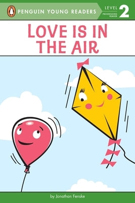 Love Is in the Air by Fenske, Jonathan