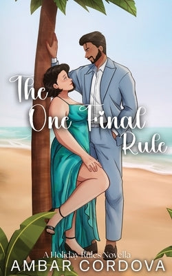 The One Final Rule by Cordova, Ambar