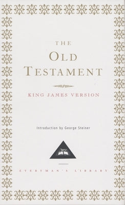 Old Testament-KJV by Everyman's Library