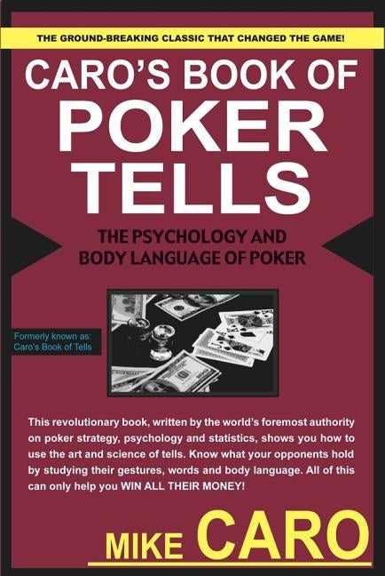 Caro's Book of Poker Tells by Caro, Mike