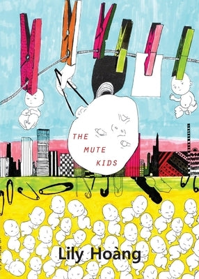 The Mute Kids by Hoàng, Lily