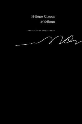 Mdeilmm: Mole Speech by Cixous, H?l?ne