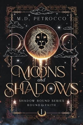 Moons and Shadows Special Edition by Petrocco