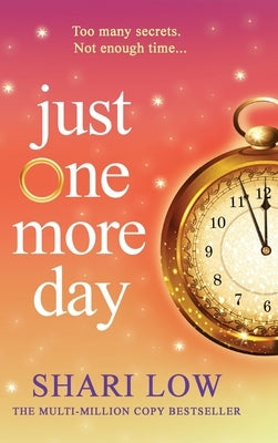 Just One More Day by Low, Shari