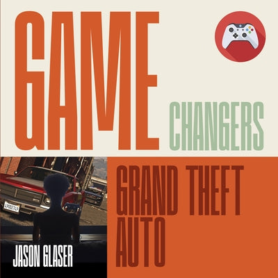 Grand Theft Auto by Glaser, Jason