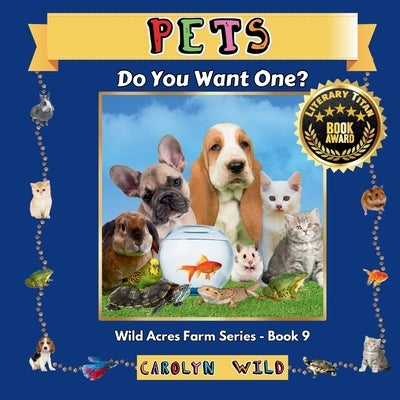 Pets: Do You Want One? by Wild, Carolyn