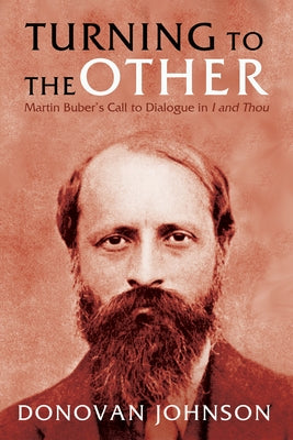 Turning to the Other by Johnson, Donovan D.