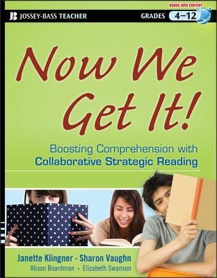 Now We Get It! by Klingner, Janette K.