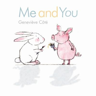 Me and You by CÃ´tÃ©, GeneviÃ¨ve