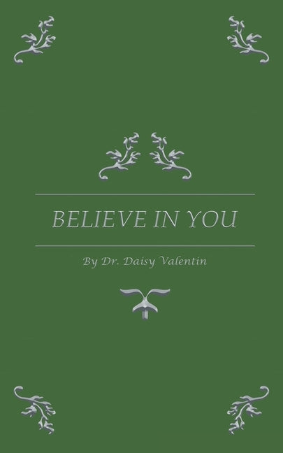 Believe in You by Valentin, Daisy