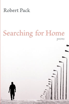 Searching for Home by Pack, Robert