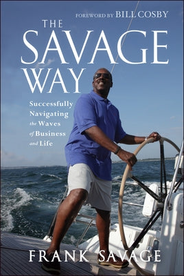The Savage Way by Savage, Frank