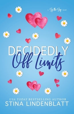 Decidedly Off Limits by Lindenblatt, Stina