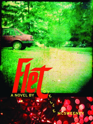 Flet by McSweeney, Joyelle