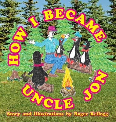 How I Became Uncle Jon by Kellogg, Roger