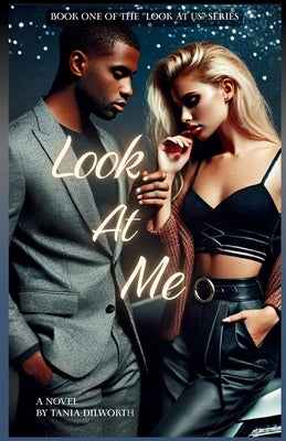 Look At Me by Dilworth