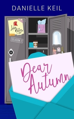 Dear Autumn by Keil, Danielle