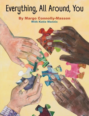 Everything, All Around, You by Connolly-Masson, Margo