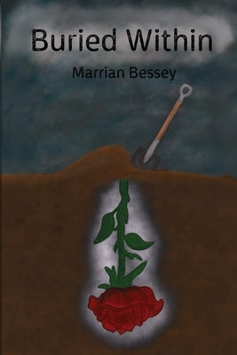 Buried Within by Bessey, Marrian E.