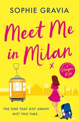 Meet Me in Milan by Gravia, Sophie