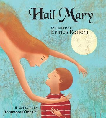 Hail Mary by Ronchi, Ermes