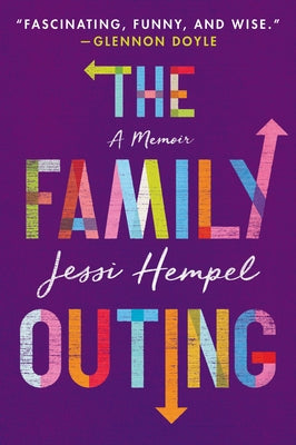 The Family Outing: A Memoir by Hempel, Jessi