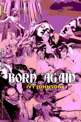 Born Again by Johnson, Ivy