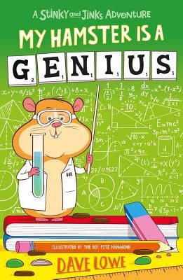 My Hamster Is a Genius by Lowe, David