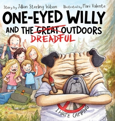 One-Eyed Willy and the Dreadful Outdoors by Wilson, Jillian Sterling