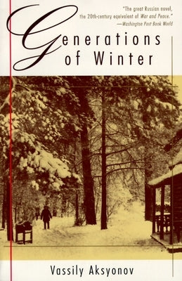 Generations of Winter by Aksyonov, Vassily