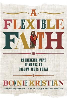 Flexible Faith by Sharlet, Jeff