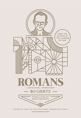 Romans: A Devotional Commentary by Erickson, Bror