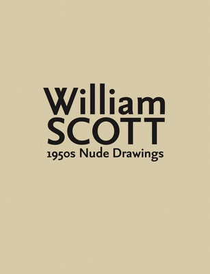 William Scott: 1950s Nude Drawings by Scott, William