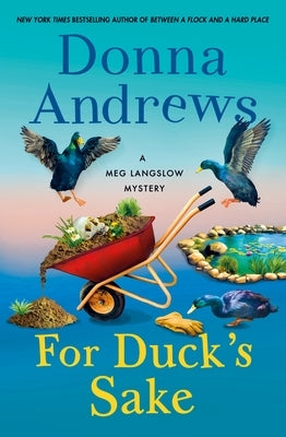 For Duck's Sake: A Meg Langslow Mystery by Andrews, Donna