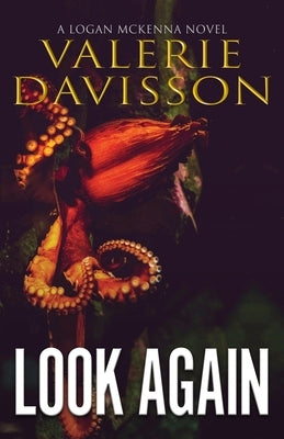 Look Again: A Logan McKenna Mystery Book 10 by Davisson, Valerie