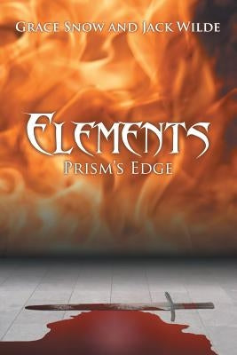 Elements: Prism's Edge by Snow, Grace