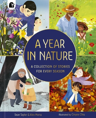 A Year in Nature: A Collection of Stories for Every Season by Taylor, Sean