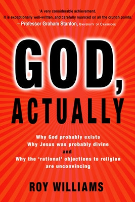 God, Actually by Williams, Roy