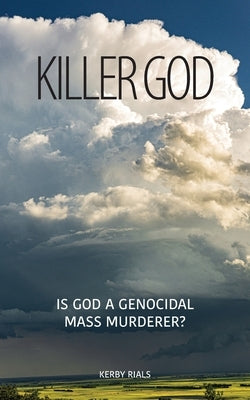 Killer God by Rials, Kerby