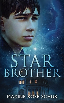 Star Brother by Schur, Maxine Rose
