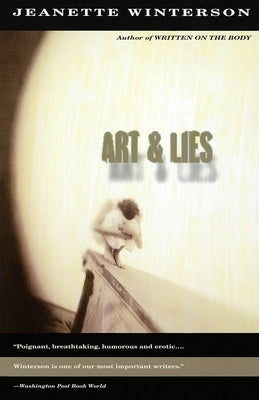 Art & Lies by Winterson, Jeanette