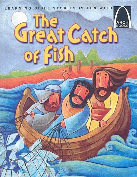 The Great Catch of Fish - Arch Books by Lisa M Konzen