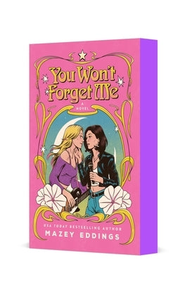 You Won't Forget Me by Eddings, Mazey