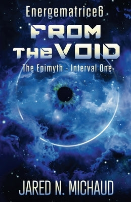 From the Void by Michaud, Jared N.