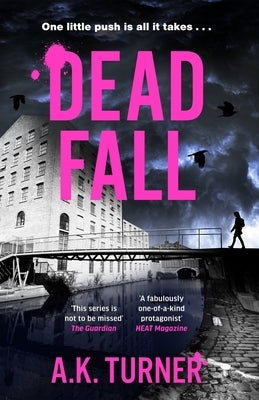 Dead Fall by Turner, A. K.