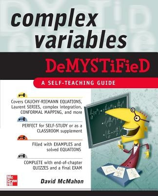 Complex Variables Demystified by McMahon, David