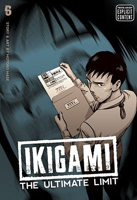 Ikigami: The Ultimate Limit, Vol. 6 by Mase, Motoro