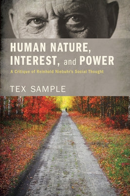 Human Nature, Interest, and Power by Sample, Tex