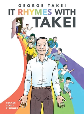 It Rhymes with Takei by Takei, George