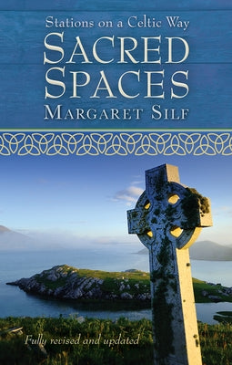 Sacred Spaces by Silf, Magaret